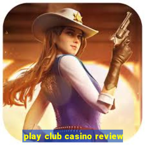 play club casino review