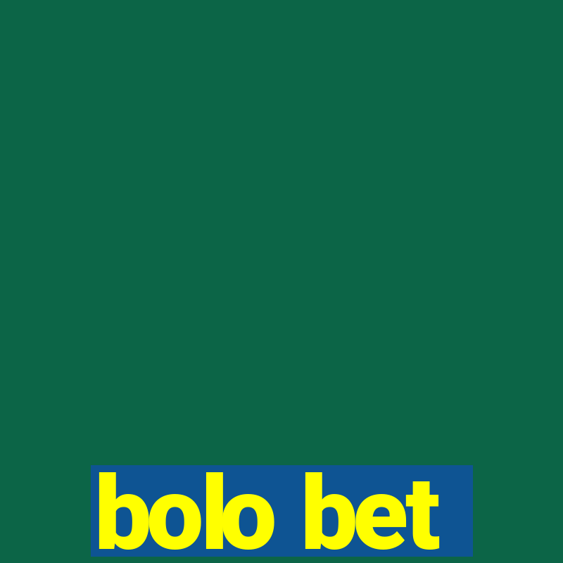 bolo bet