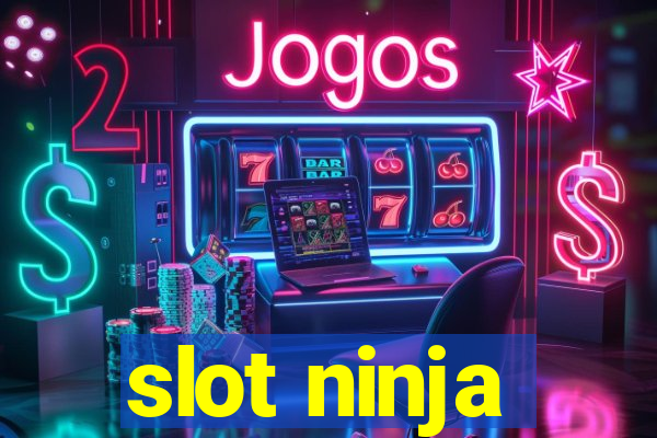 slot ninja