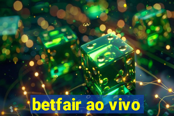 betfair ao vivo