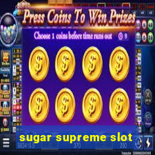 sugar supreme slot