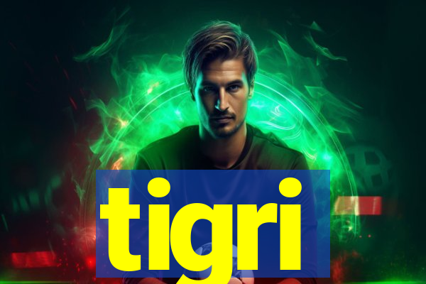 tigri