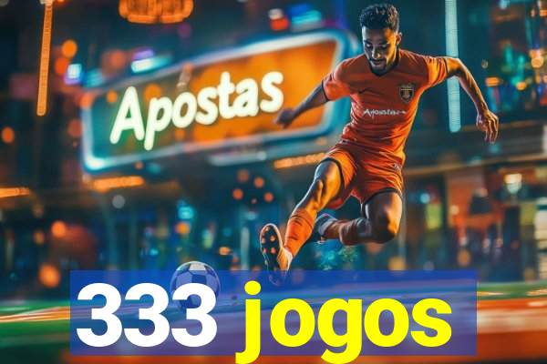 333 jogos