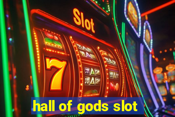 hall of gods slot