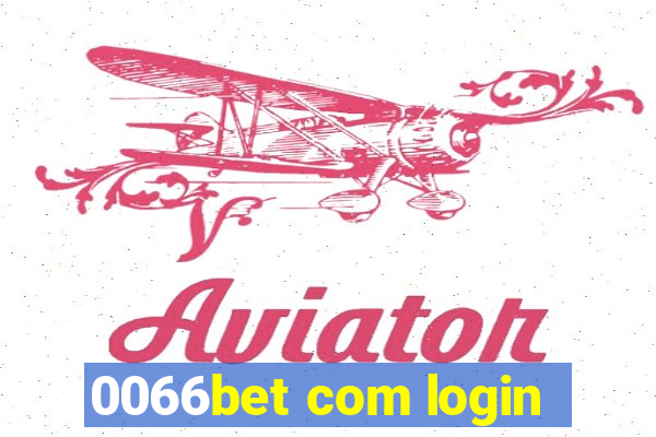 0066bet com login