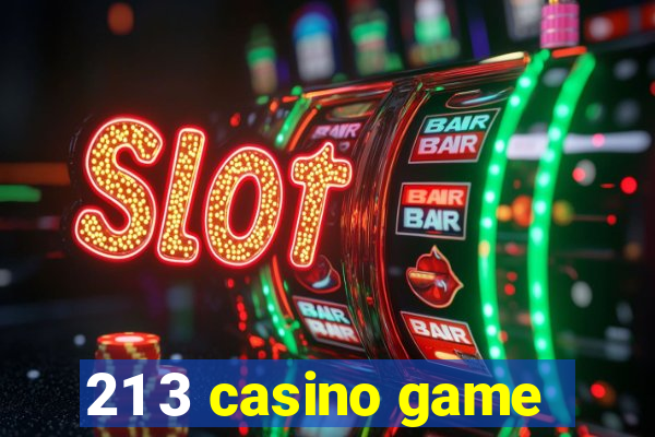 21 3 casino game