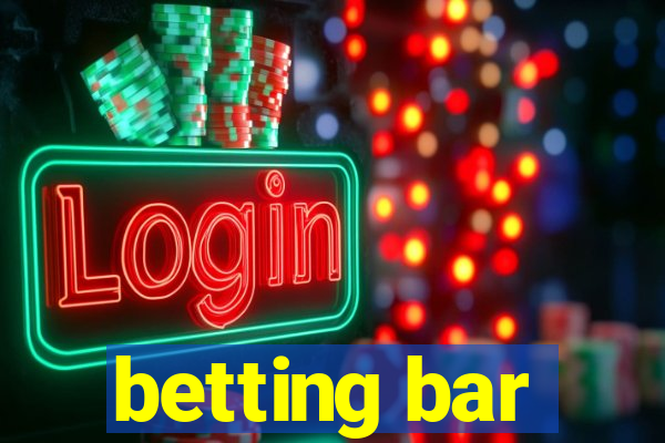 betting bar