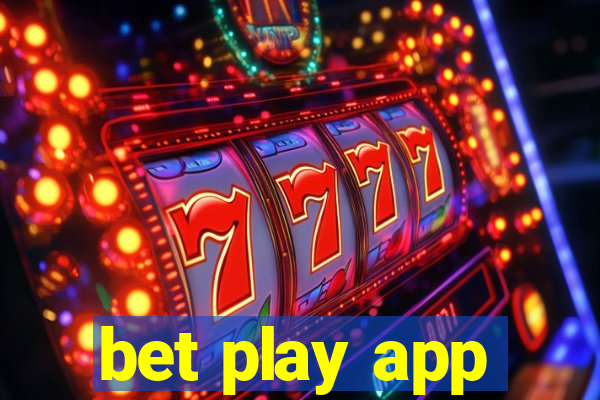 bet play app