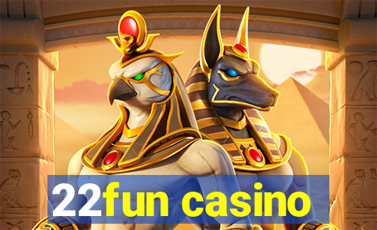 22fun casino