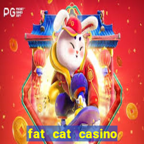 fat cat casino slots game