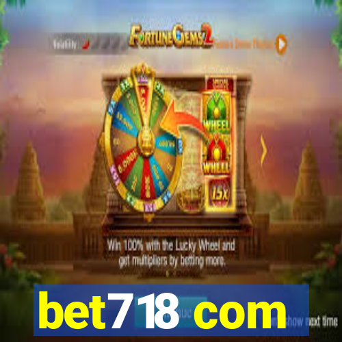 bet718 com