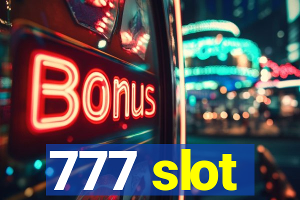 777 slot