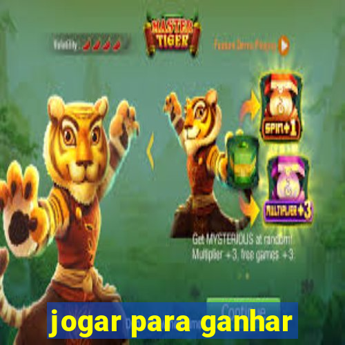 jogar para ganhar