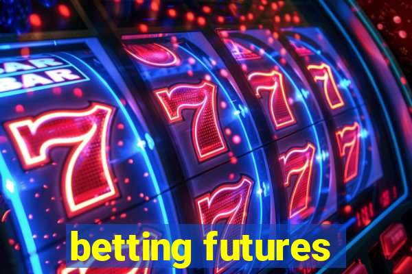 betting futures