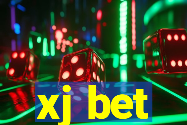 xj bet