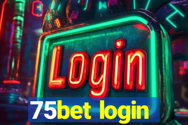 75bet login