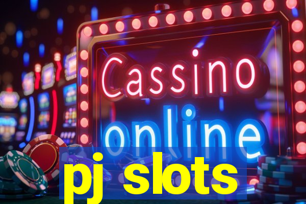 pj slots