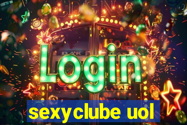 sexyclube uol