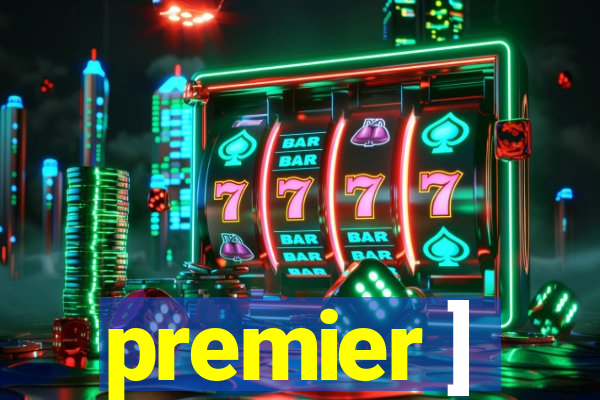 premier ]