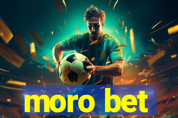 moro bet