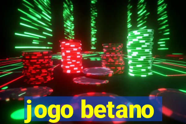 jogo betano