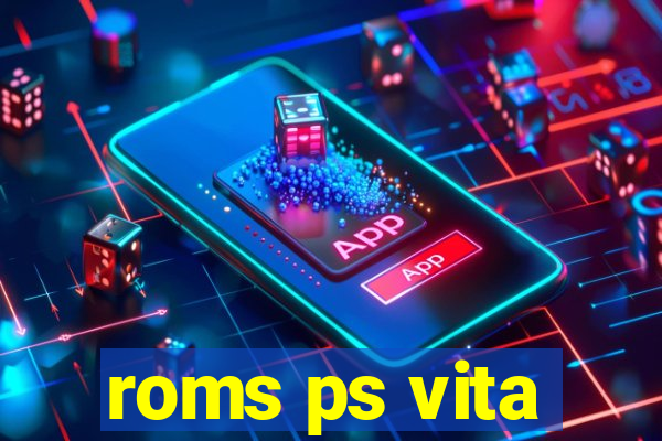 roms ps vita