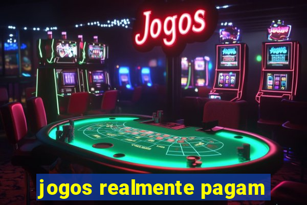 jogos realmente pagam