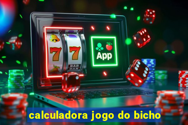 calculadora jogo do bicho