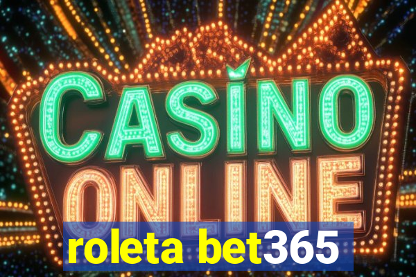 roleta bet365