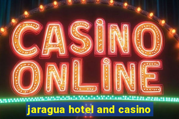 jaragua hotel and casino