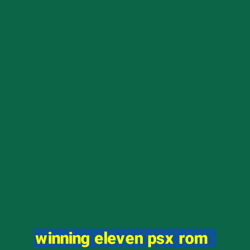 winning eleven psx rom