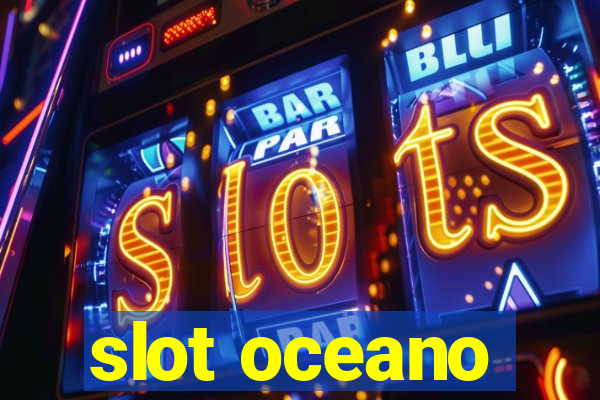 slot oceano