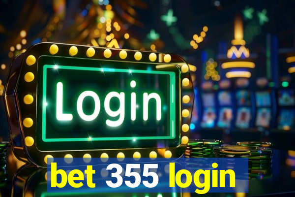 bet 355 login