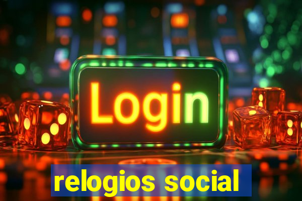 relogios social