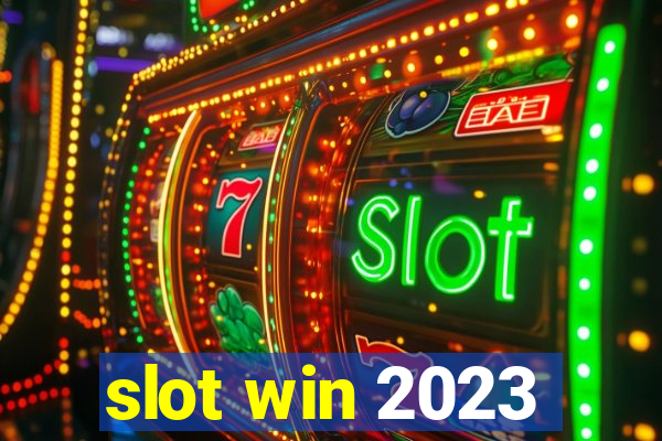 slot win 2023