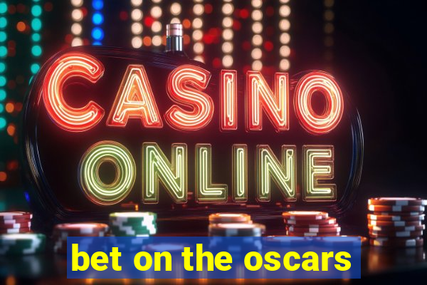 bet on the oscars