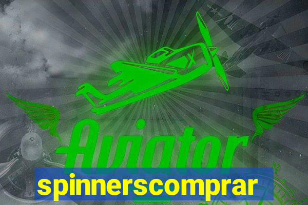 spinnerscomprar