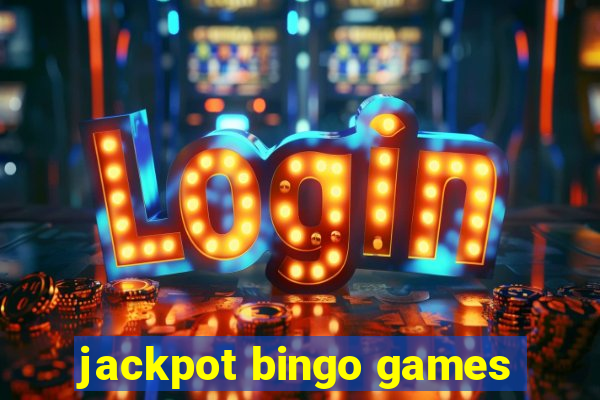 jackpot bingo games