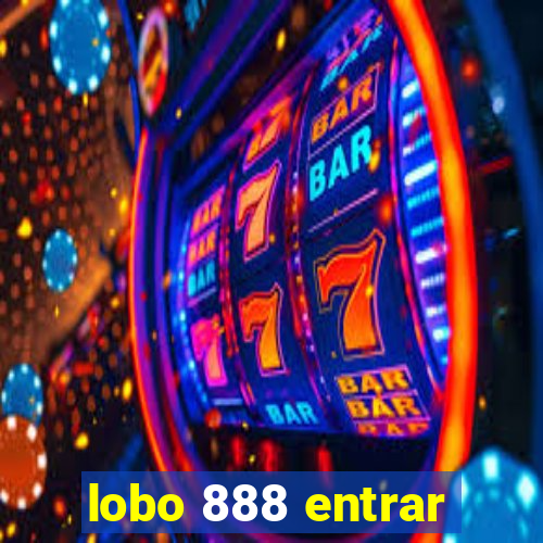 lobo 888 entrar