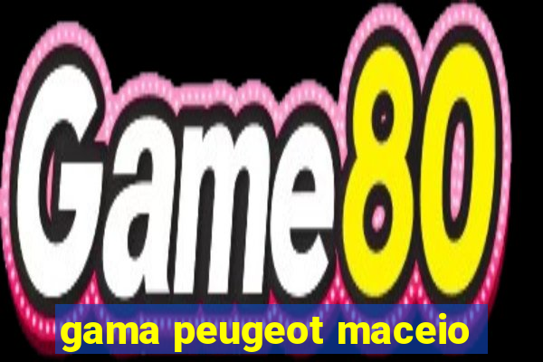 gama peugeot maceio