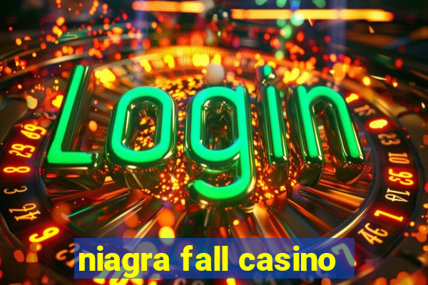 niagra fall casino