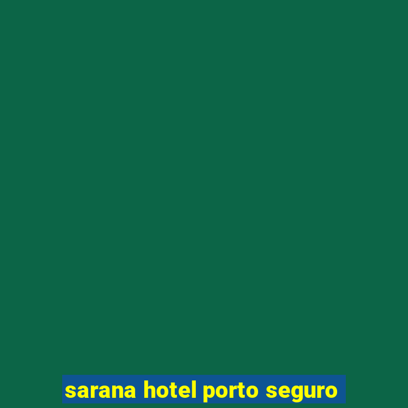 sarana hotel porto seguro