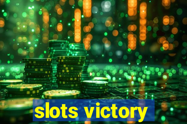 slots victory