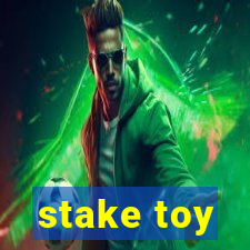 stake toy