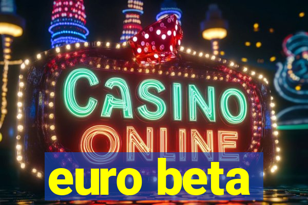 euro beta