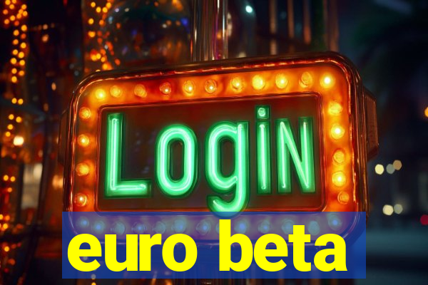 euro beta