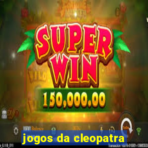 jogos da cleopatra