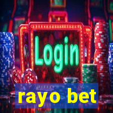 rayo bet