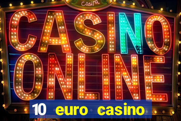 10 euro casino bonus ohne einzahlung