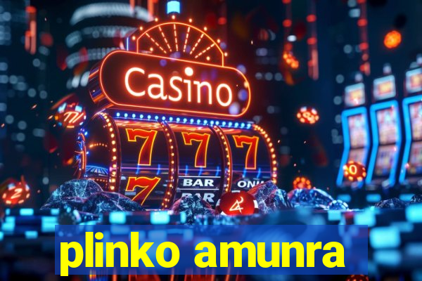 plinko amunra